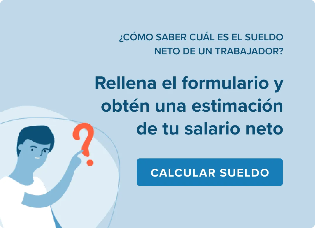 Cómo saber cual es el sueldo neto de un trabajador