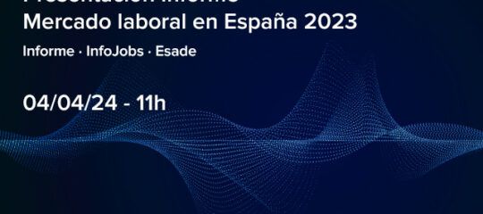 Portada blog RRHH Informe Mercado laboral España InfoJobs Esade 2023