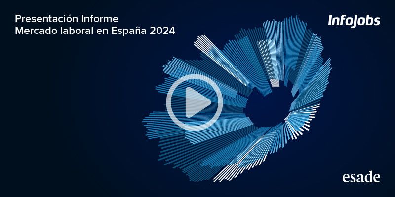 Video streaming Informe Anual InfoJobs Esade 2024 fake